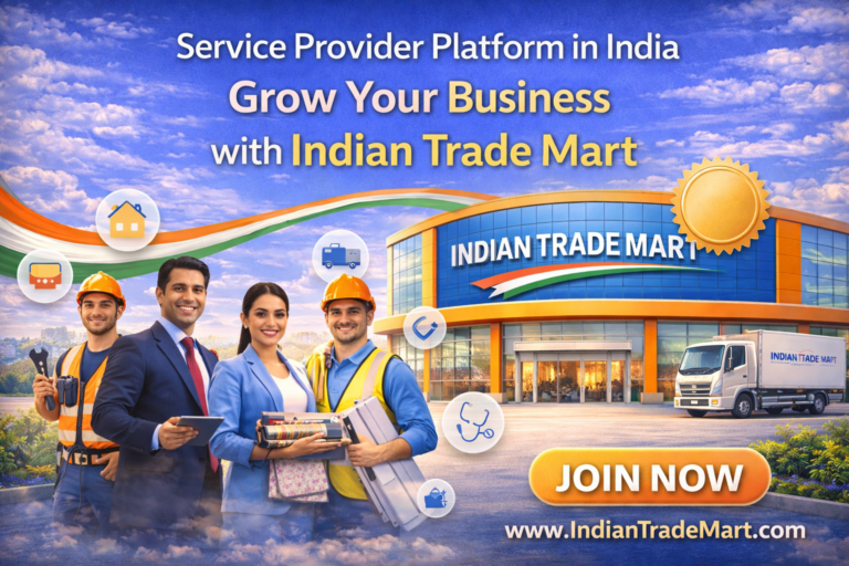 Service Provider Platform in India – Grow Your Business with Indian Trade Mart
