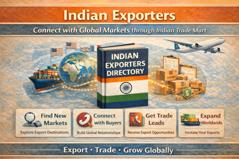 Indian Exporters – Connect with Global Markets through Indian Trade Mart